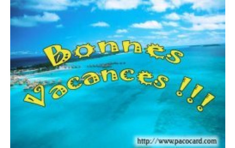 BONNES VACANCES